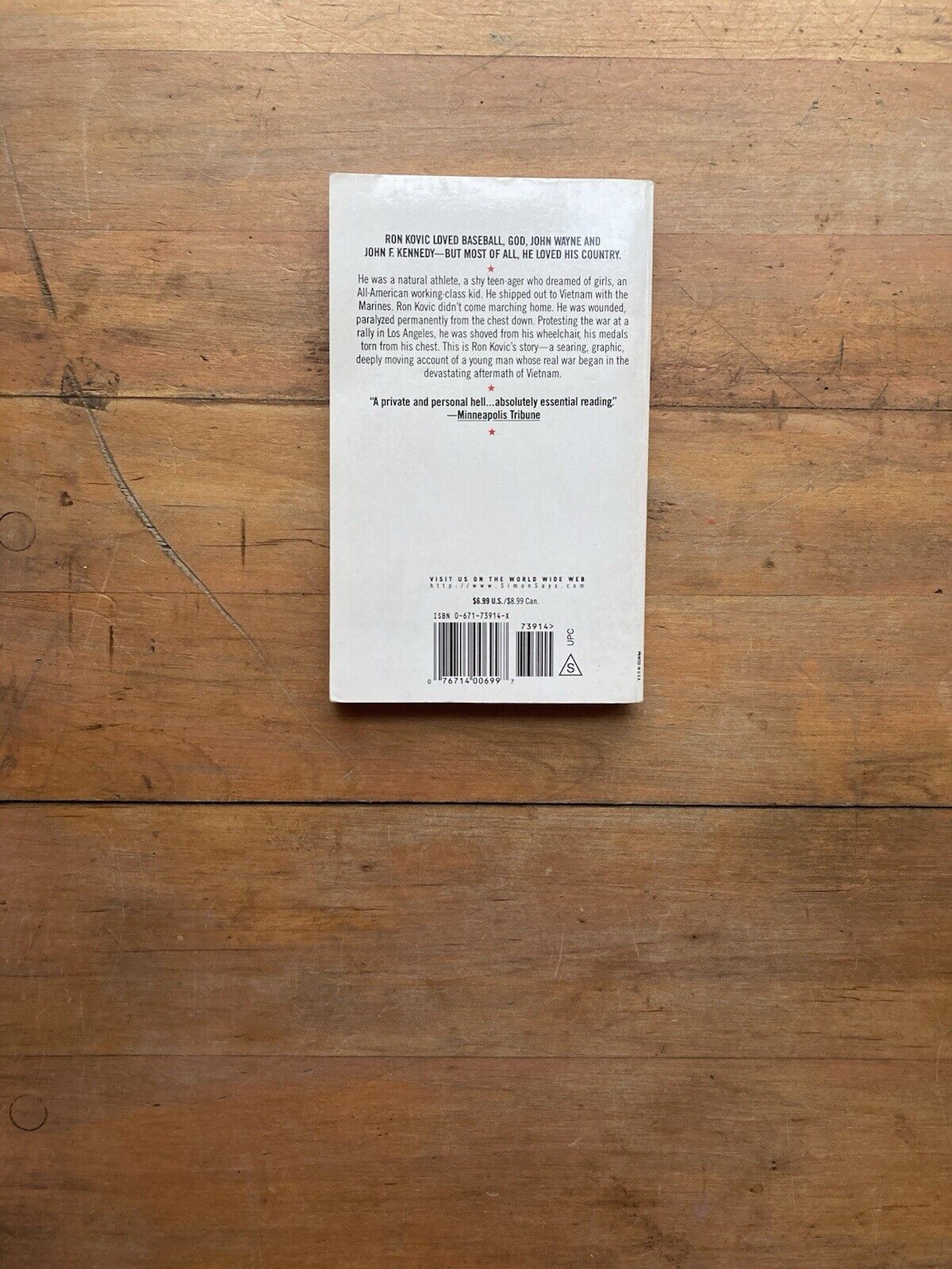 Born on the Fourth of July by Ron Kovic. Pocket Books. Later printing.