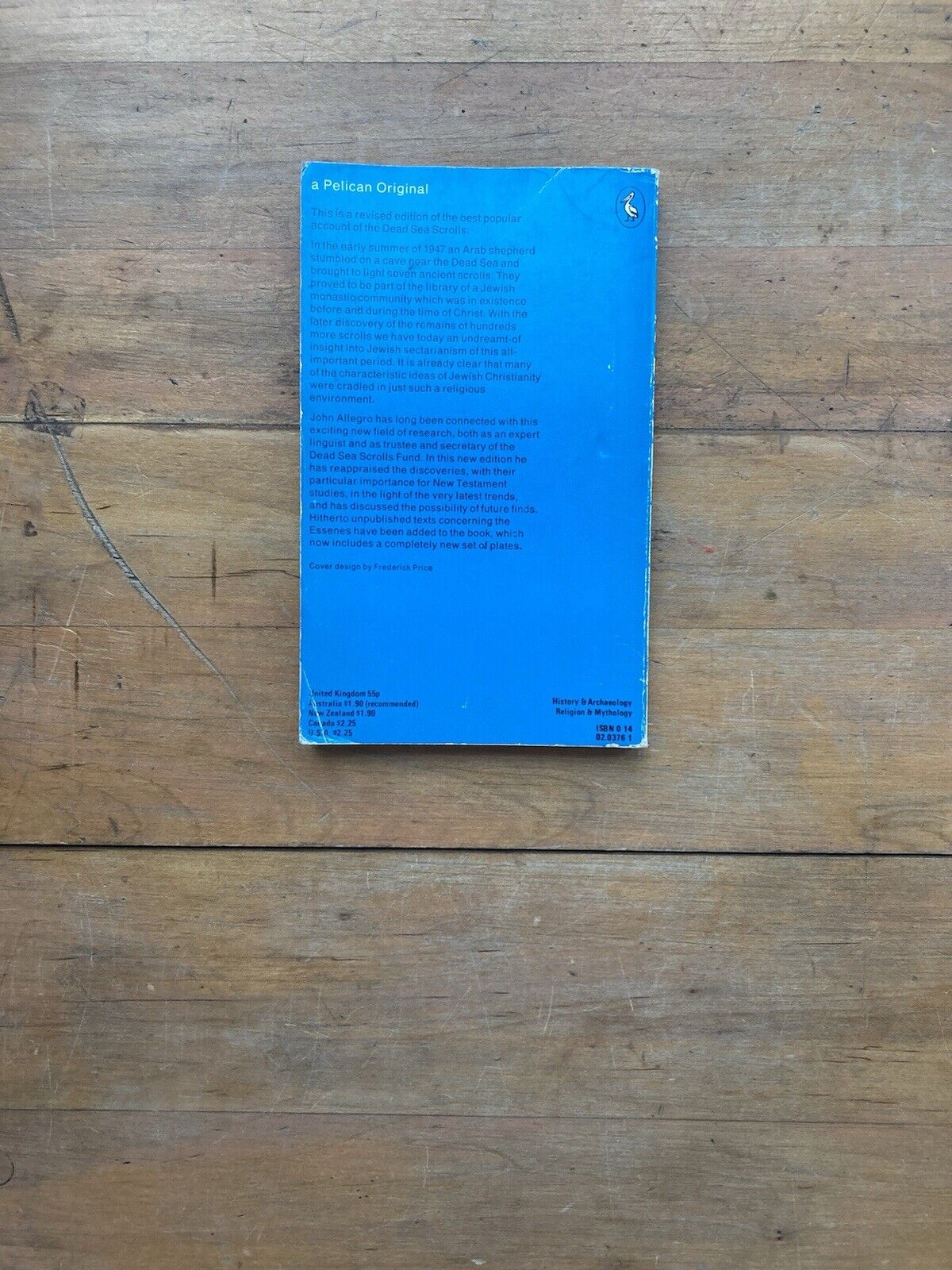 The Dead Sea Scrolls: A Reappraisal by John Allegro. Penguin Books. 1974.