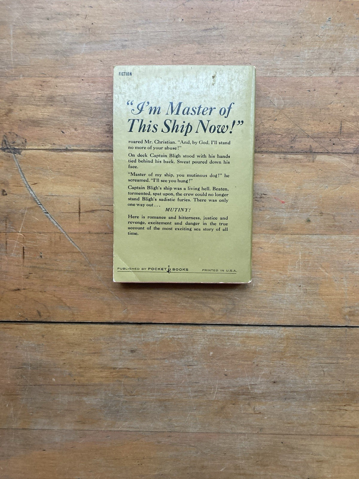 Mutiny on the Bounty by Charles Nordhoff and James Norman Hall.