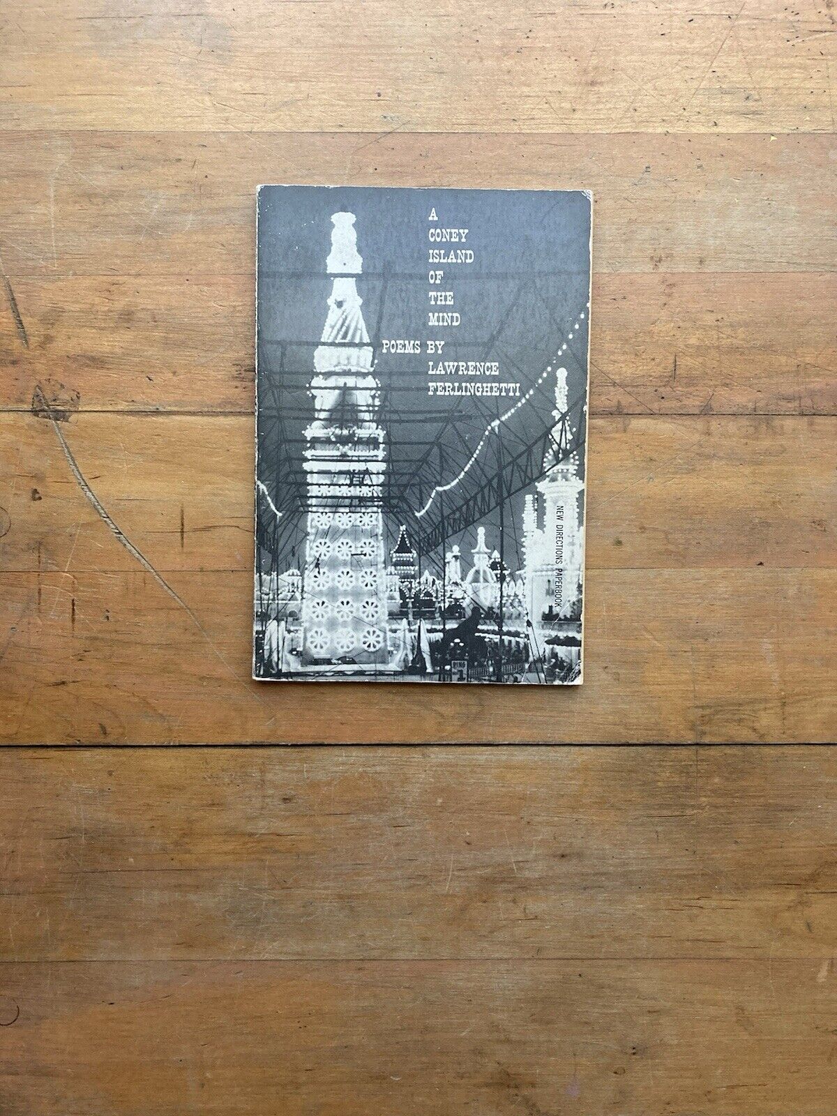 A Coney Island of the Mind by Lawrence Ferlinghetti. New Directions. 12th print.