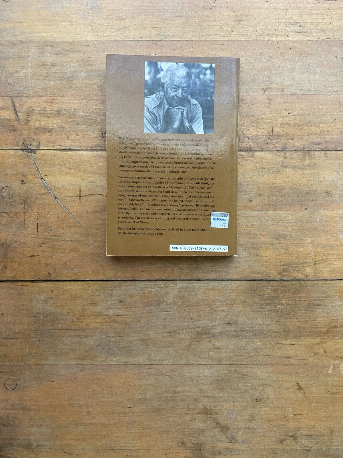 Wolf Willow by Wallace Stegner. Bison Books. 3rd printing, 1980.