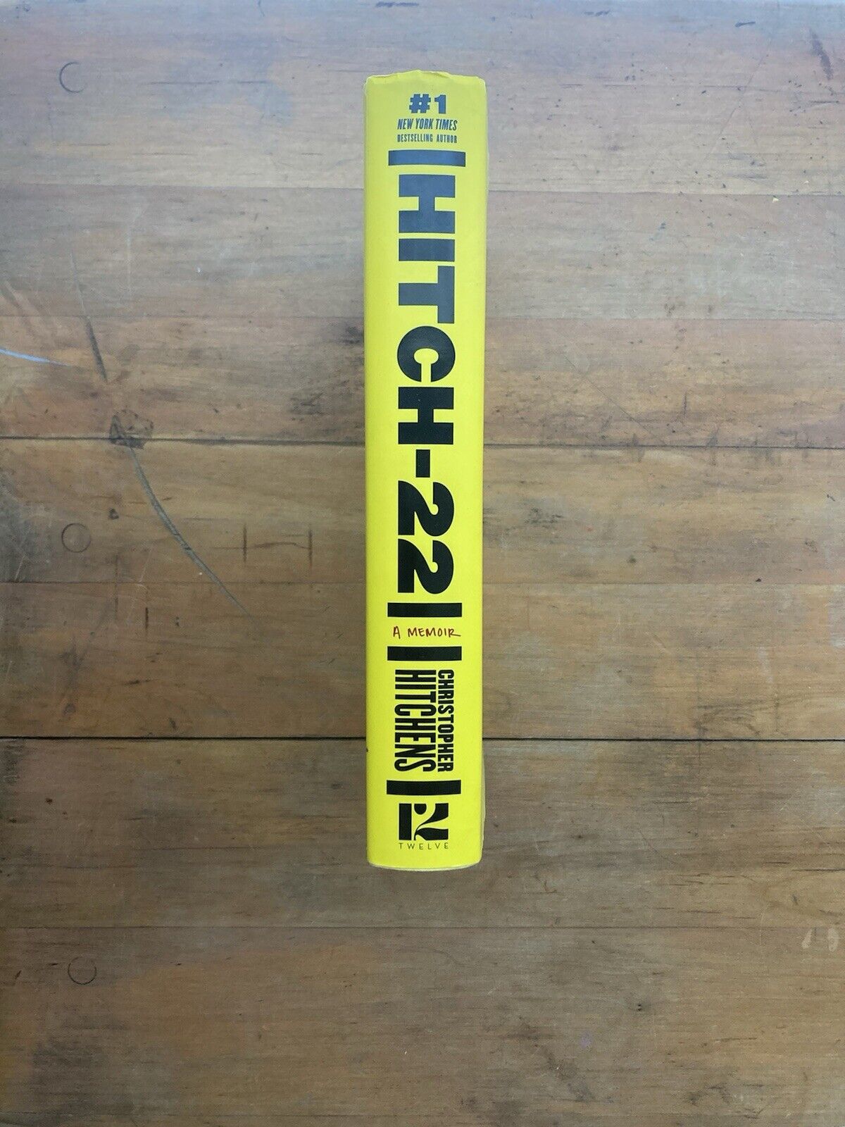 Hitch-22 by Christopher Hitchens. Twelve. First Edition. 2010.