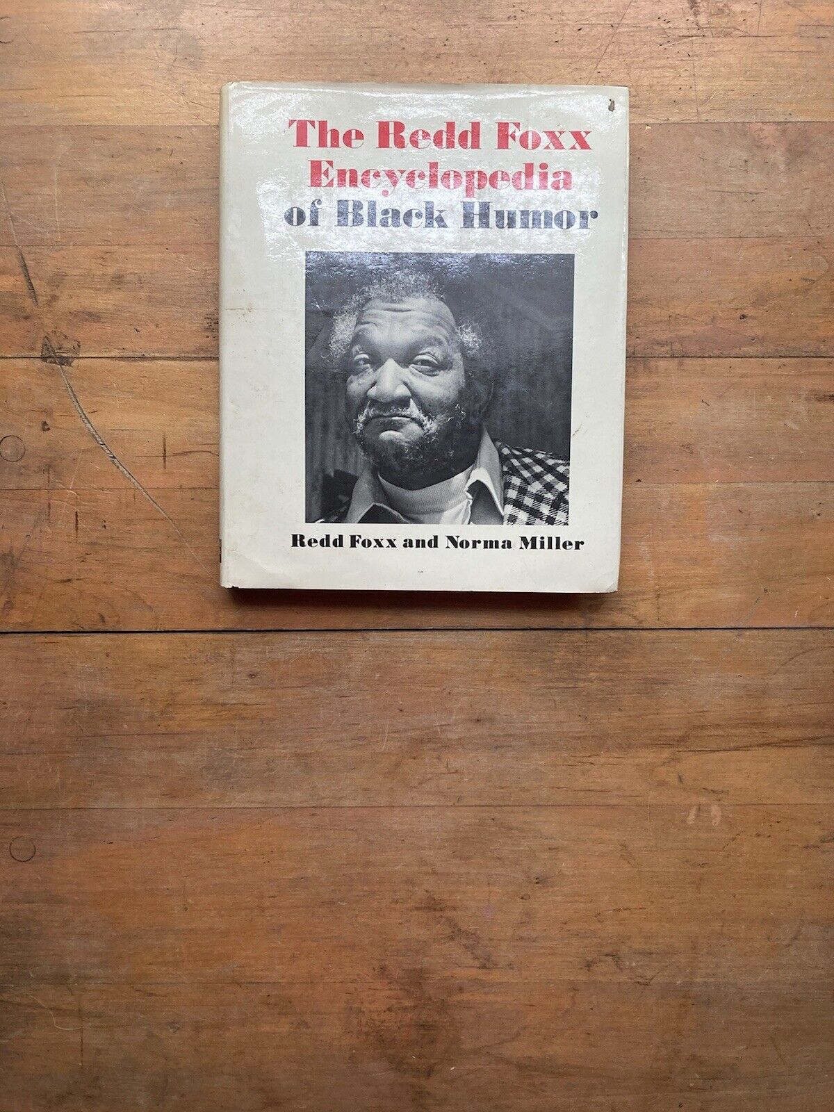 The Redd Foxx Encyclopedia of Black Humor by Redd Foxx. First printing, 1977.