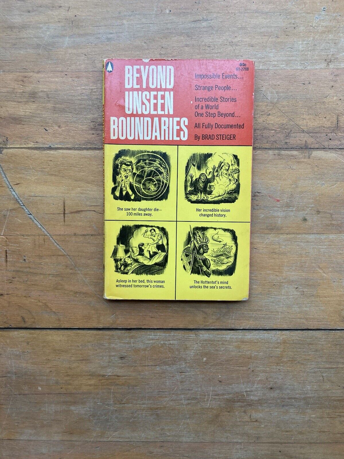 Beyond Unseen Barriers by Brad Steiger. Popular Library Edition. 1967.