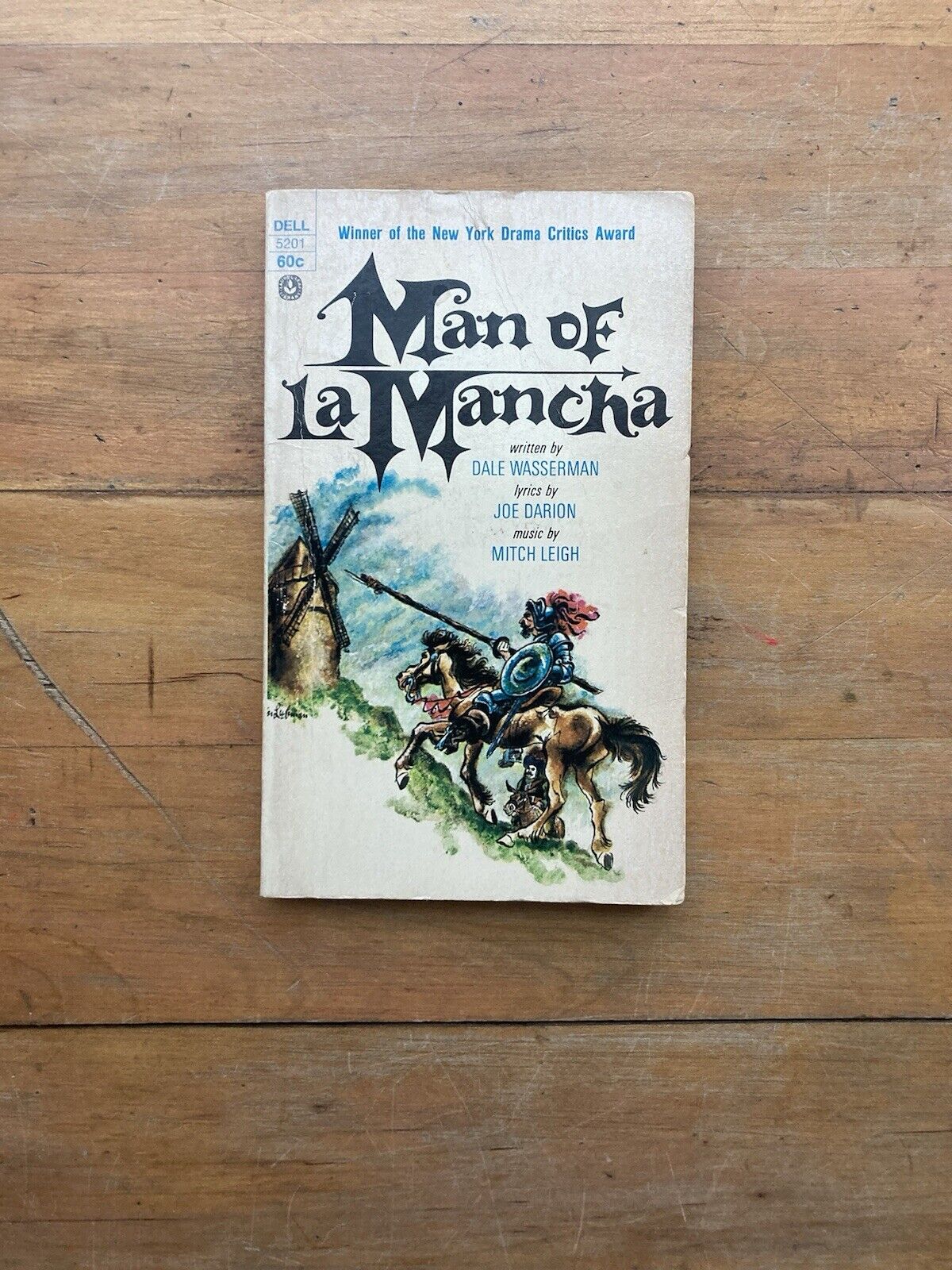 Man of La Mancha by Dale Wasserman. Dell Publishing Company. 1969.