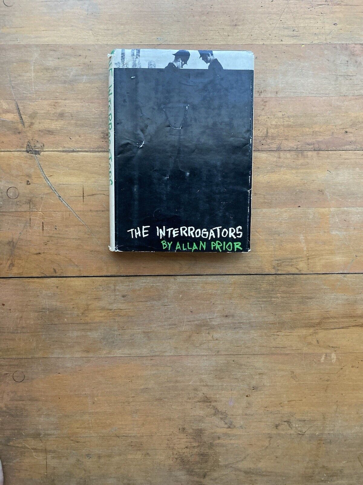 The Interrogators by Allan Prior. Simon and Schuster. First printing, 1965.