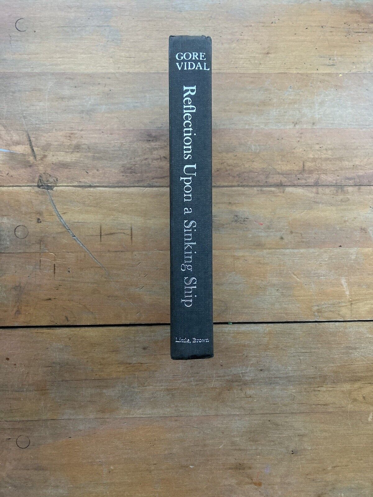 Reflections Upon a Sinking Ship by Gore Vidal. 3rd printing, 1969.