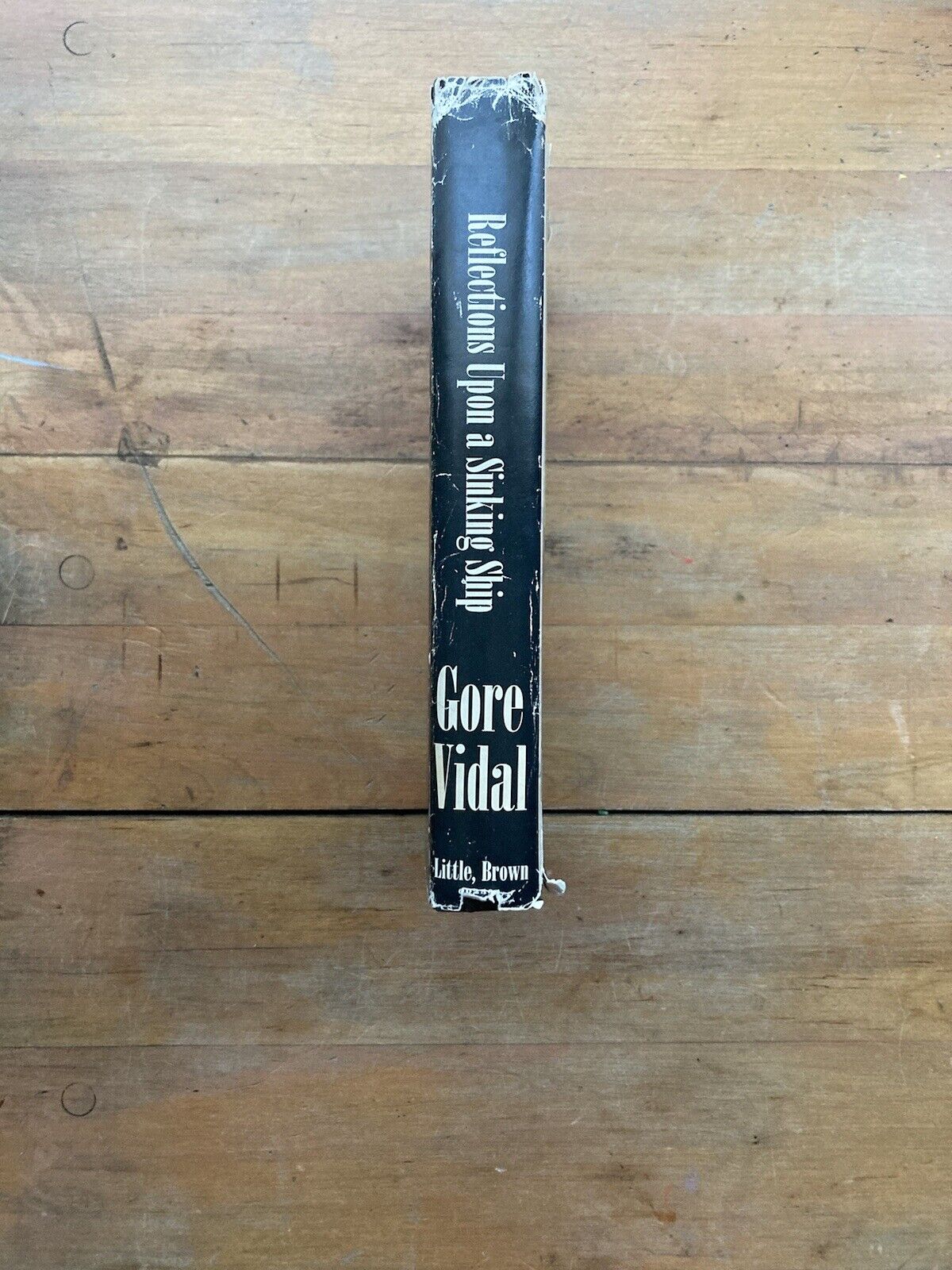 Reflections Upon a Sinking Ship by Gore Vidal. 3rd printing, 1969.