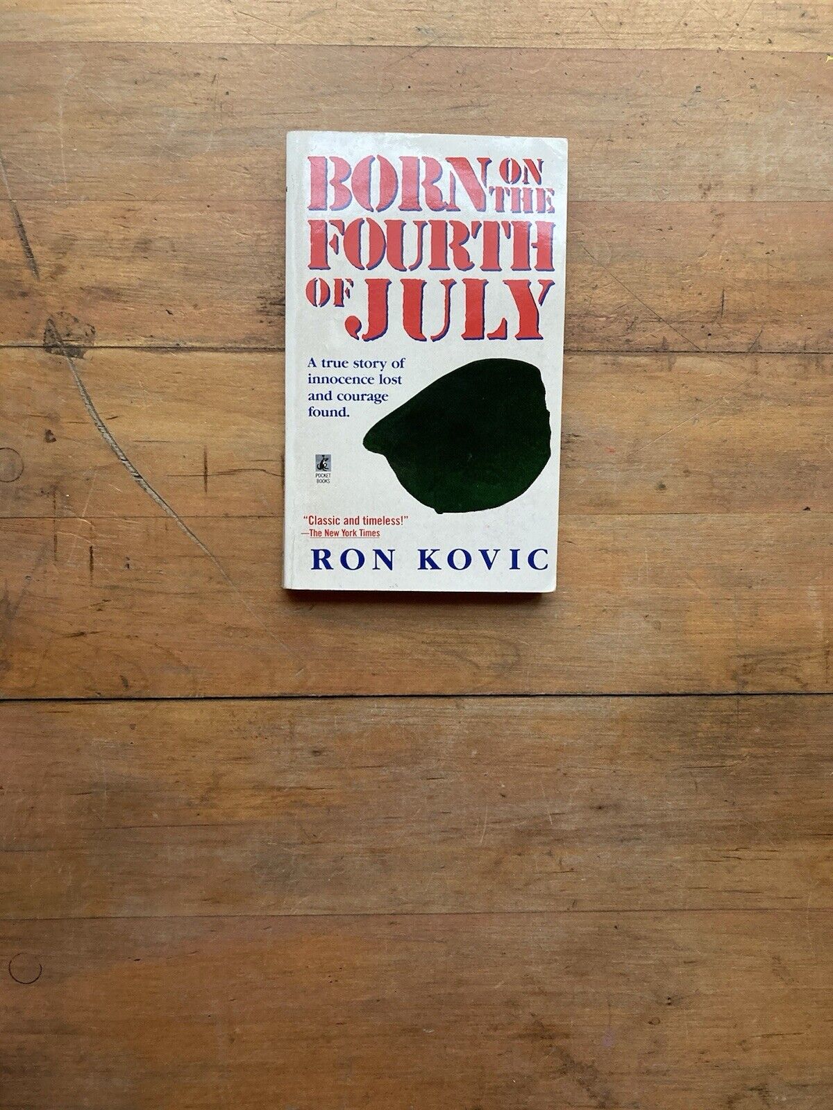 Born on the Fourth of July by Ron Kovic. Pocket Books. Later printing.