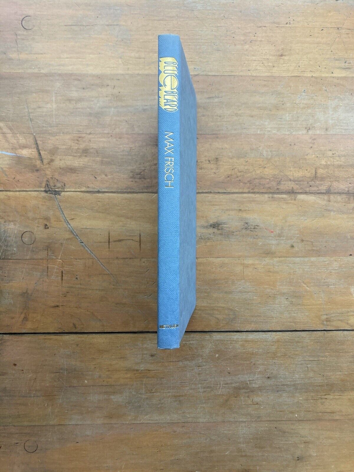 Blue Beard by Max Frisch. Methuen. Printed in Great Britain. 1983.