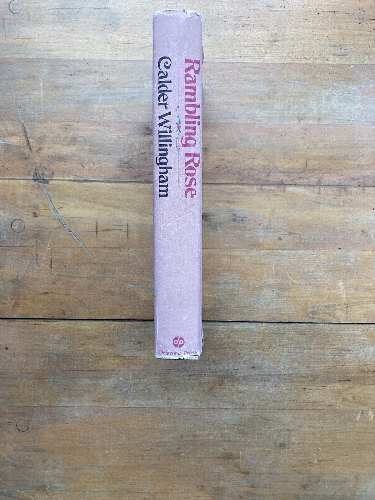 Rambling Rose by Calder Willingham. Delacorte Press. 1972.