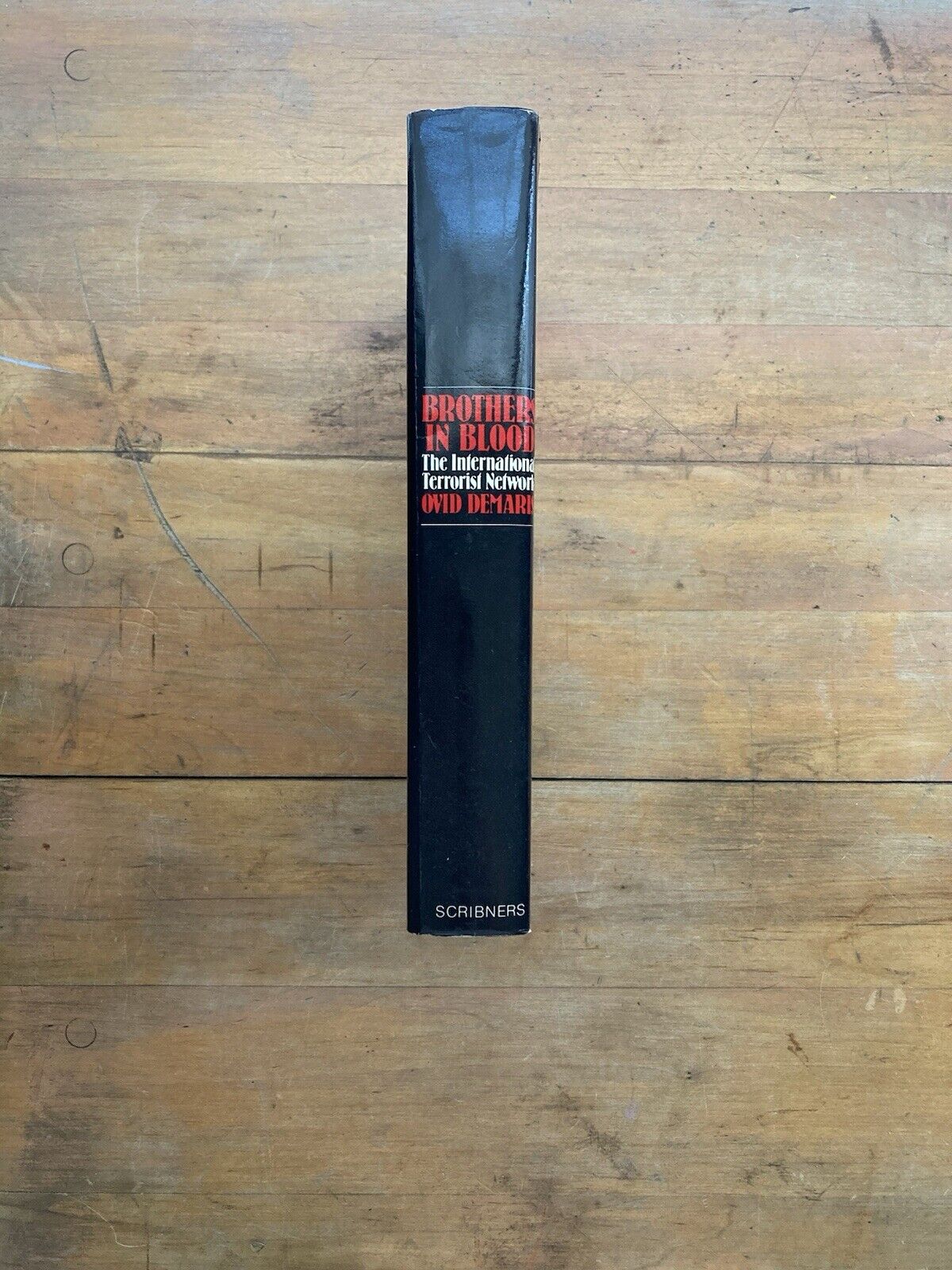 Brothers in Blood: The International Terrorist Network by Ovid Demaris.