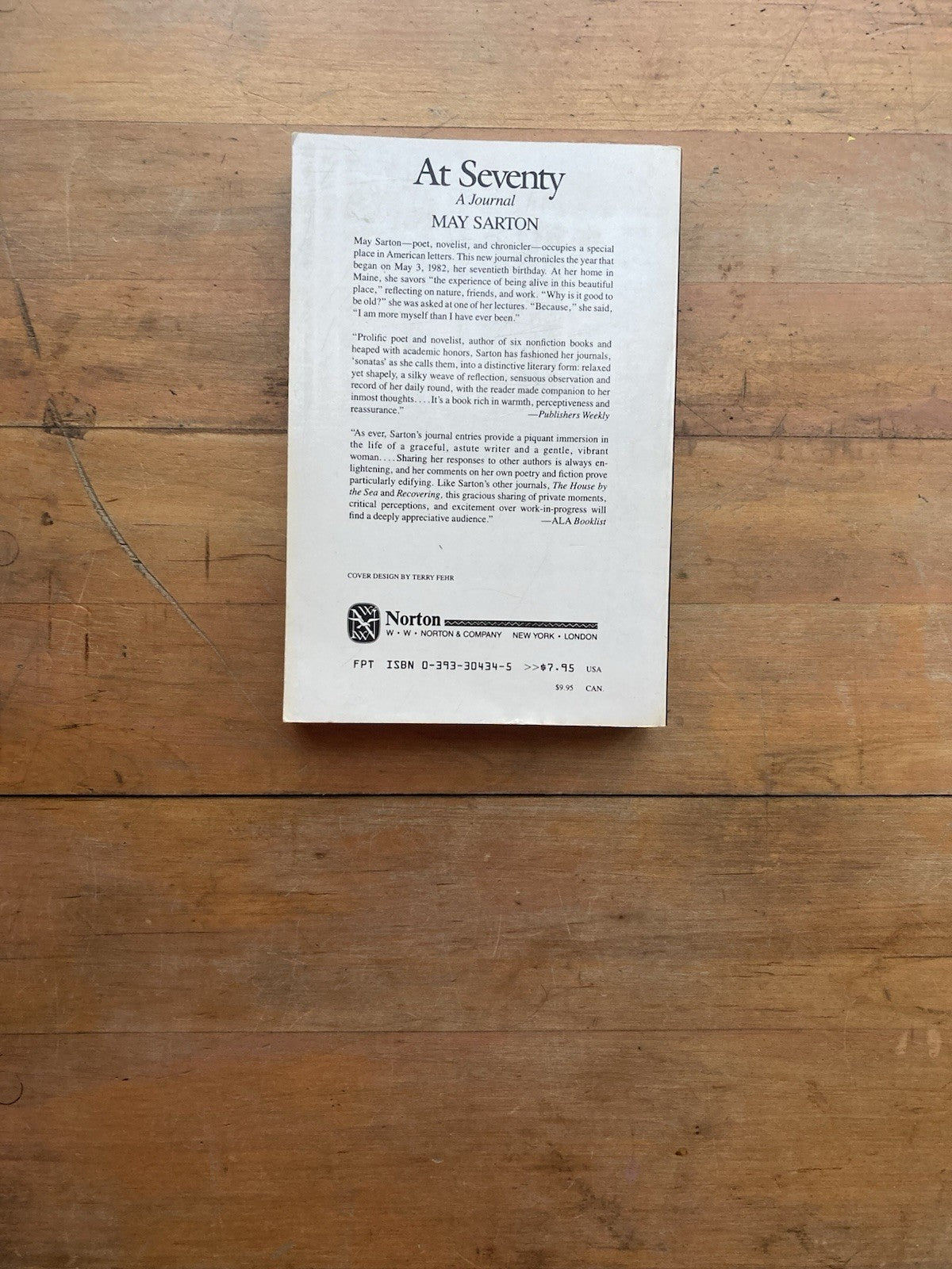 At Seventy: A Journal by May Sarton. W.W. Norton & Company. 1984.