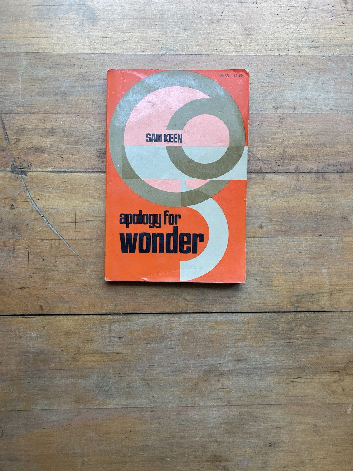 Apology for Wonder by Sam Keen. Harper & Row paperback. 1973.