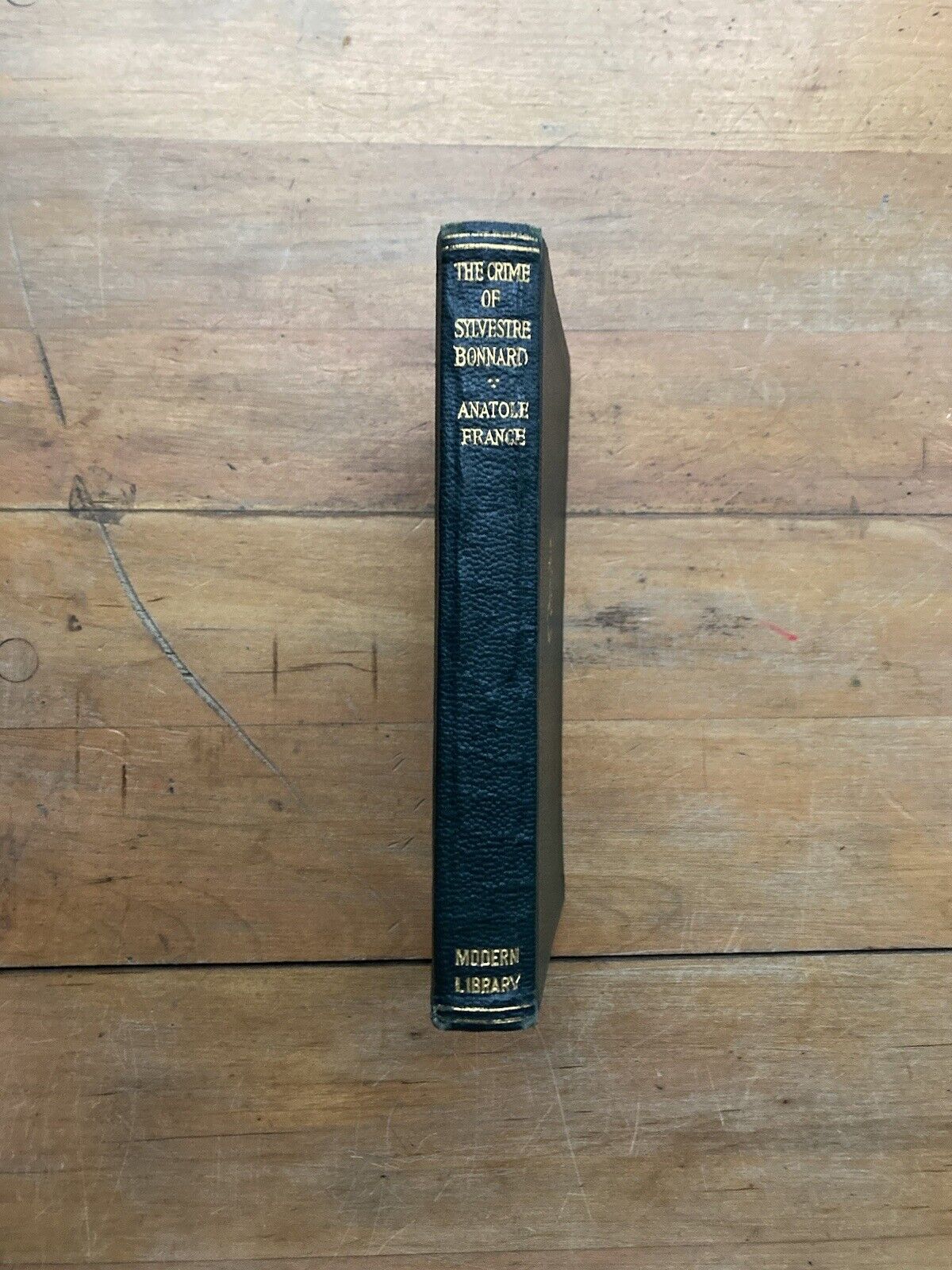 The Crime Of Sylvestre Bonnard By Anatole France The Modern Library