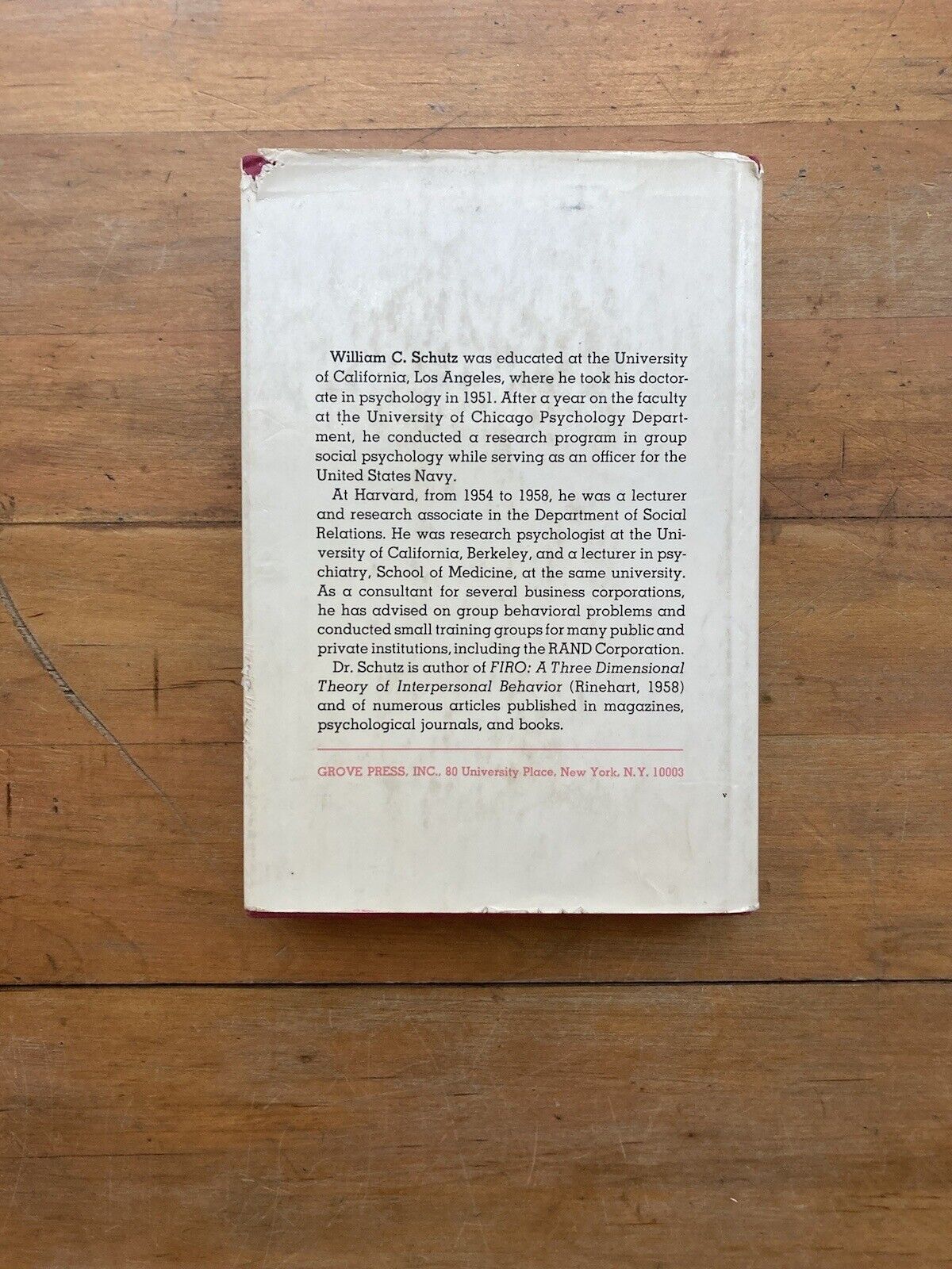Joy: Expanding Human Awareness William C. Schutz Grove Press 5th Printing 1968