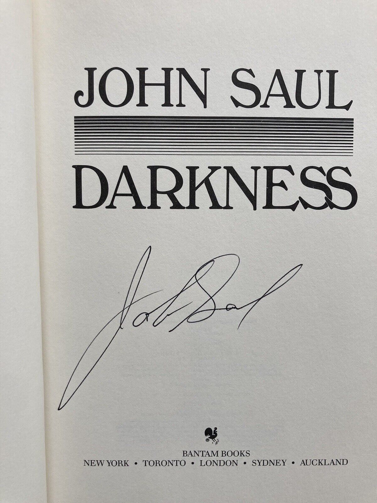 ***SIGNED*** Darkness by John Saul. Bantam Books. First Edition. 1991.