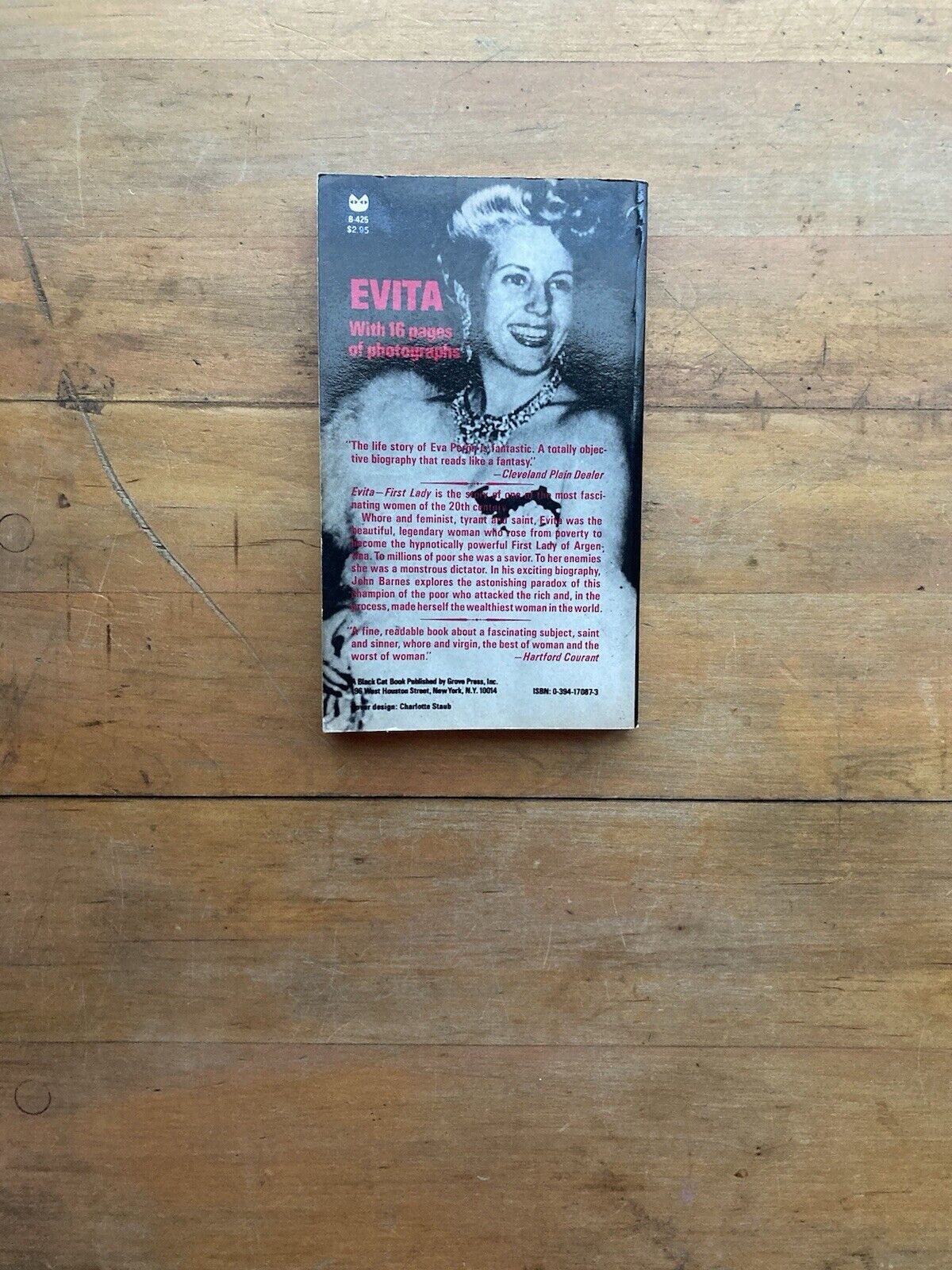 Evita-First Lady: A Biography of Eva Perón by John Barnes. Grove Press. 1981.