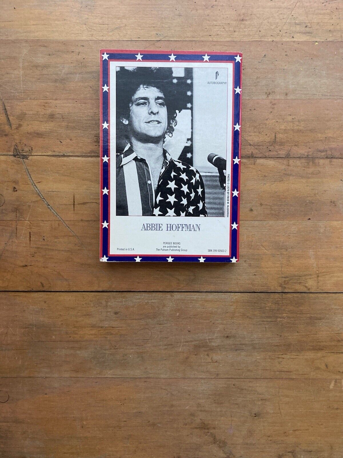Soon to be a Major Motion Picture by Abbie Hoffman. Perigee Books. 1980.