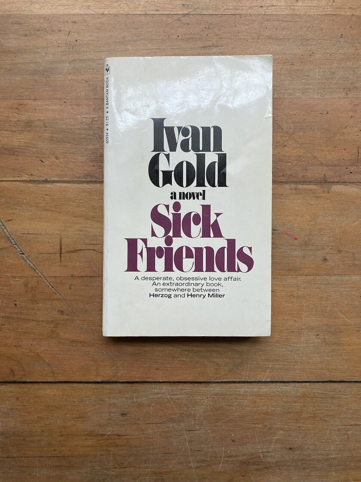 Sick Friends by Ivan Gold. Bantam Books. 1970.