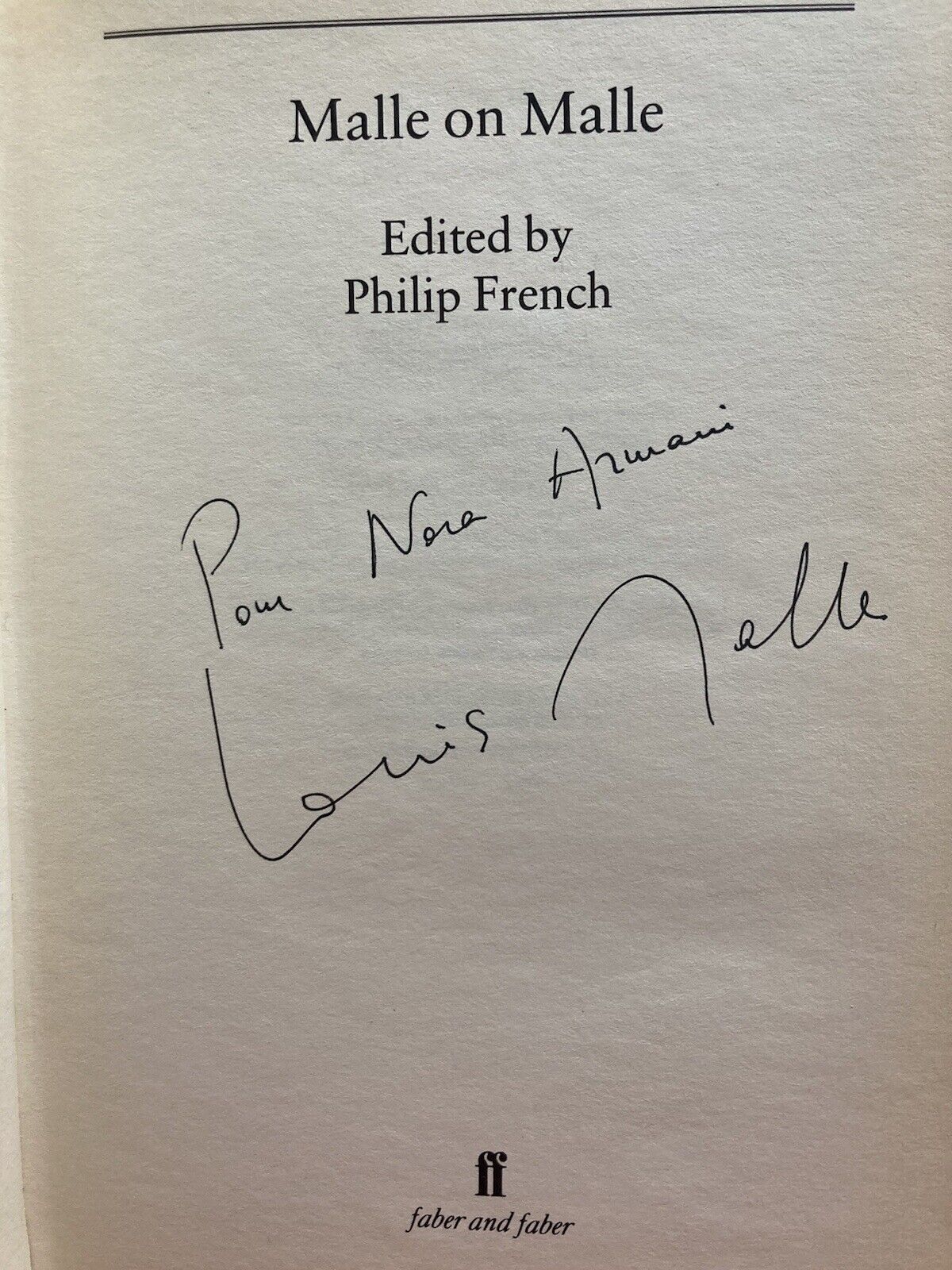 ***SIGNED*** Malle on Malle. Faber and Faber Limited. First Edition. 1993.