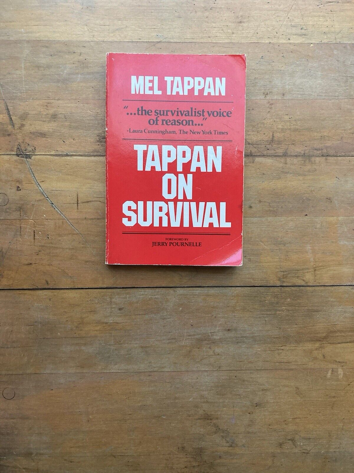 Tappan on Survival by Mel Tappan. The Janus Press. 1981.