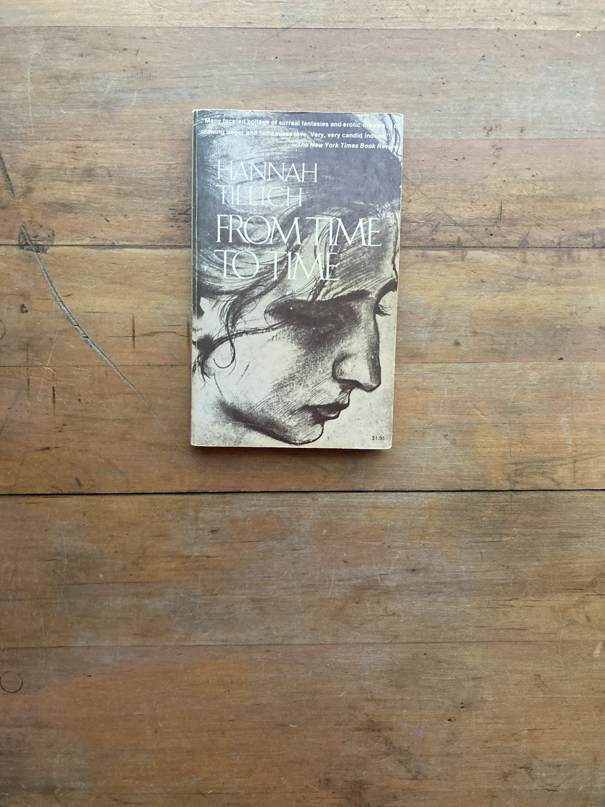 From Time to Time by Hannah Tillich. Stein and Day. 1974.