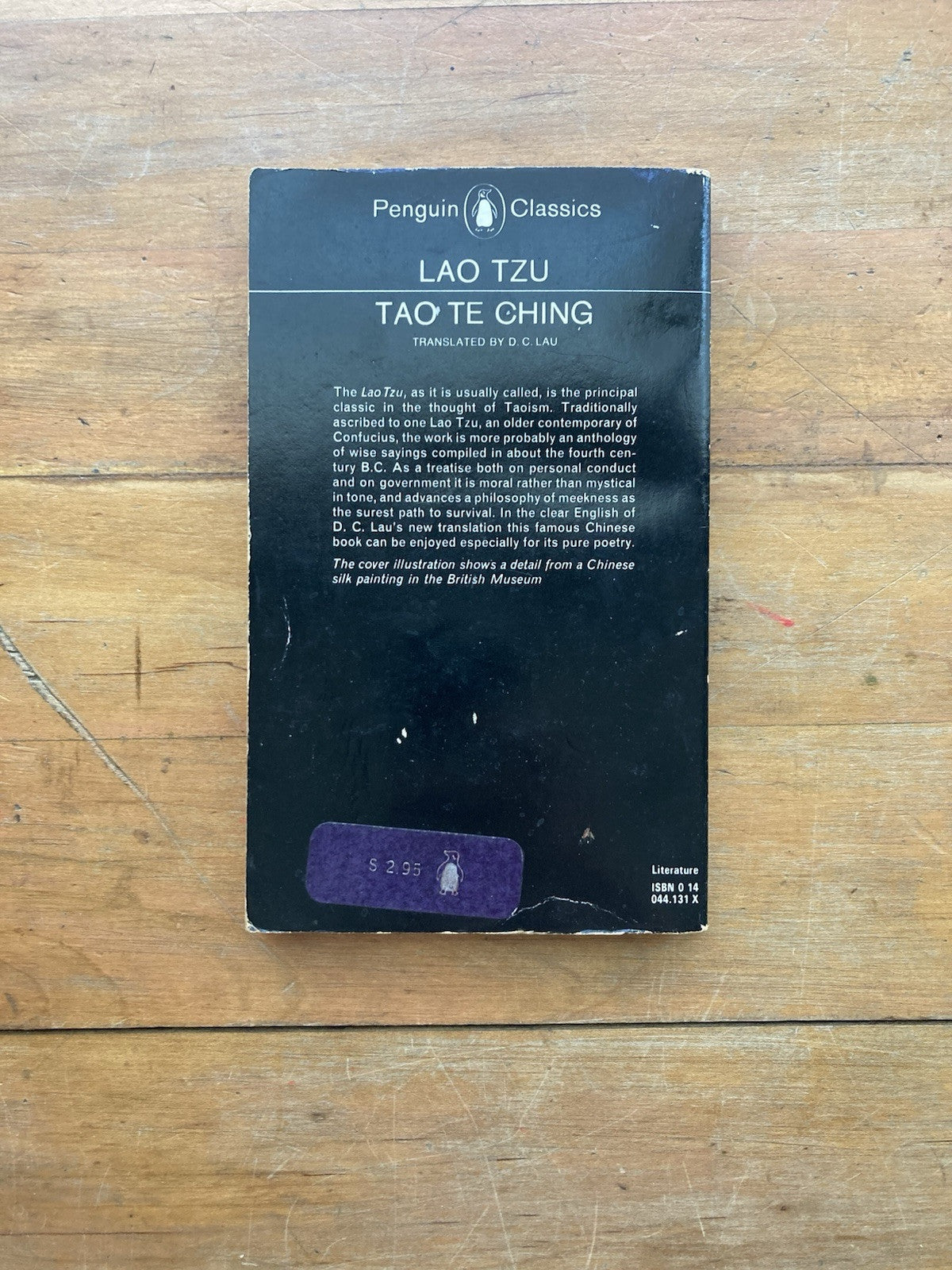 Tao Te Ching by Lao Tzu. Penguin Classics. 1981.