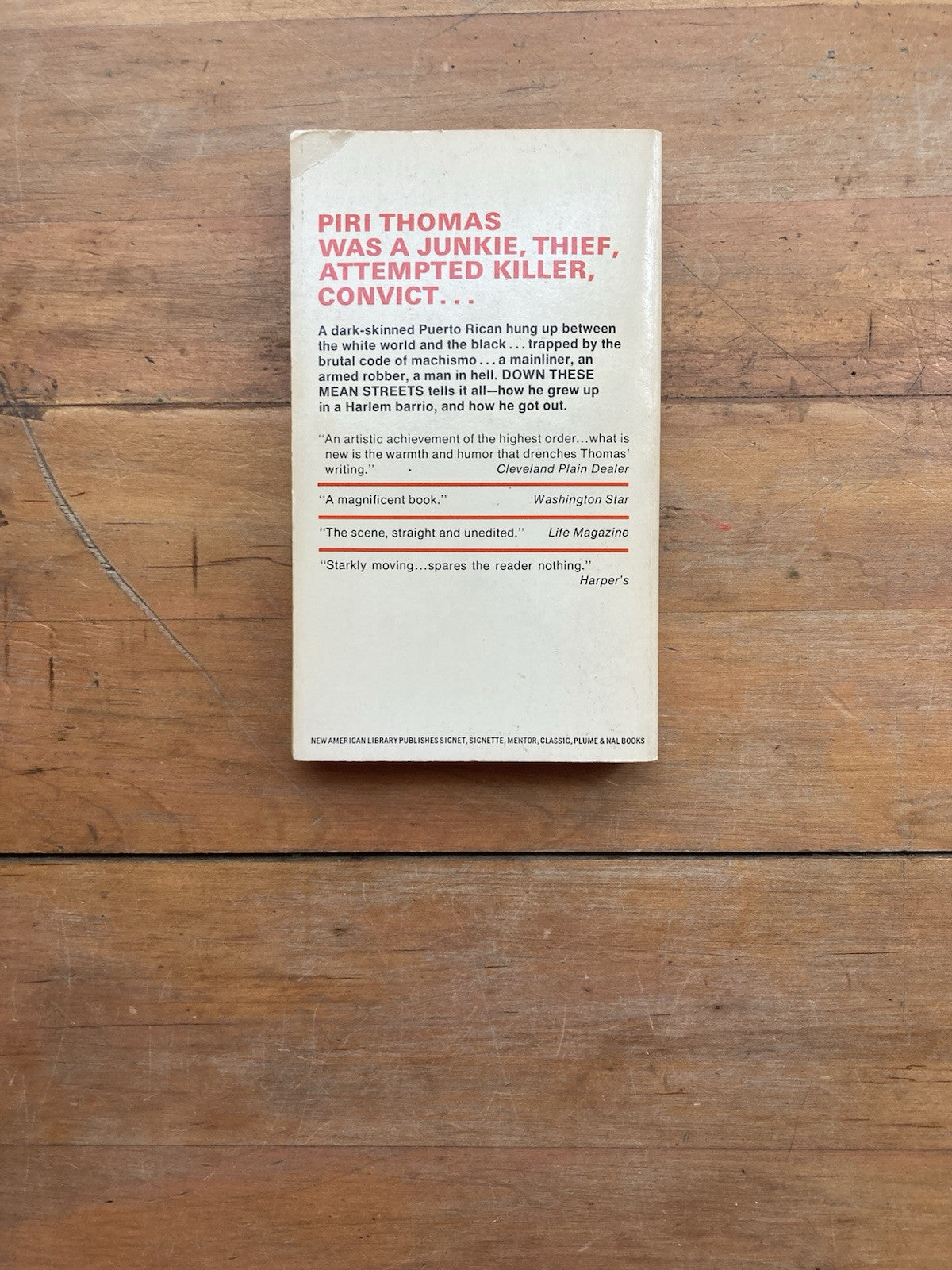 Down These Mean Streets by Piri Thomas. Signet Books. 11th printing.