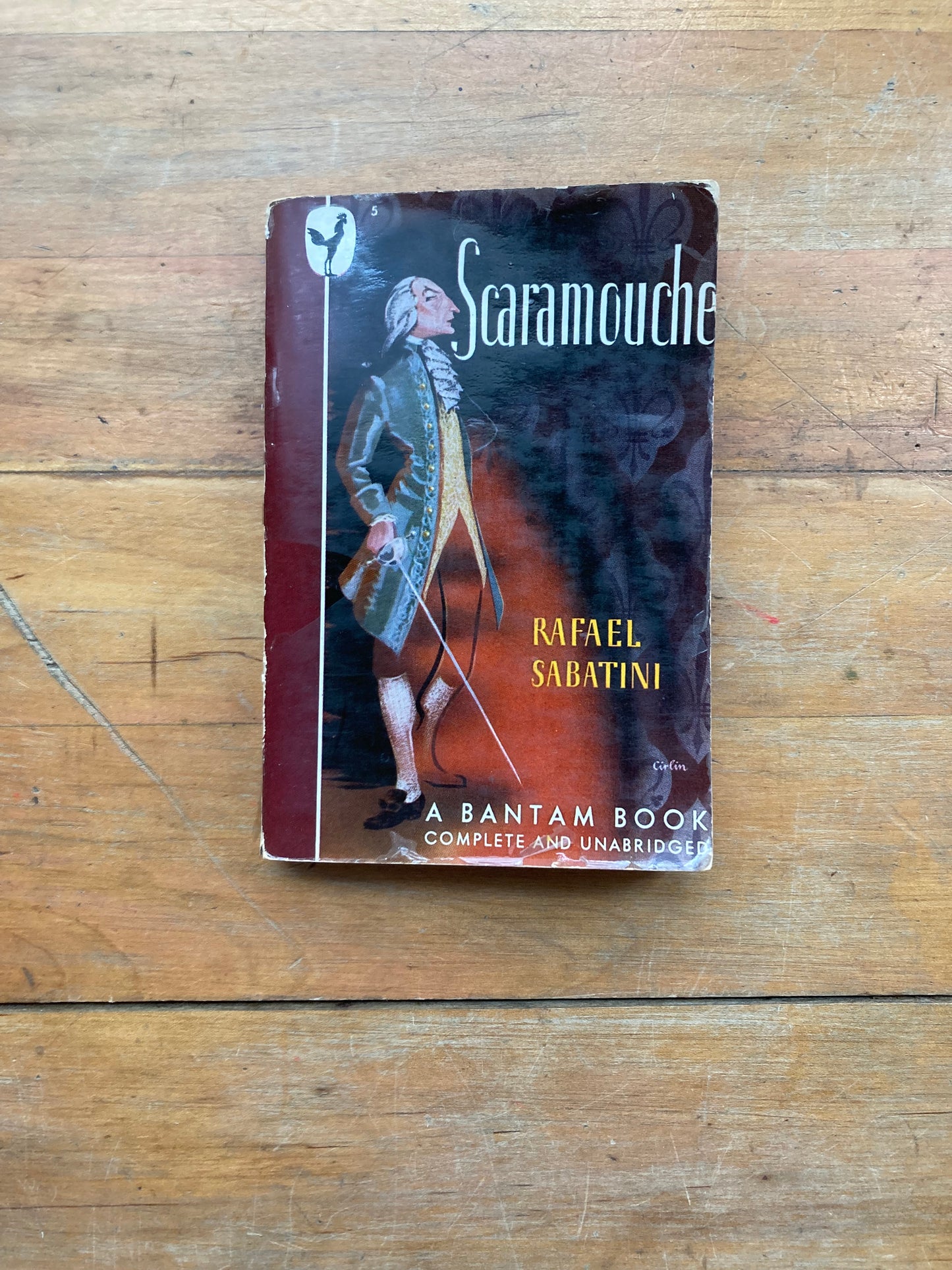 Scaramouche by Rafael Sabatini. Bantam Books. 1945.