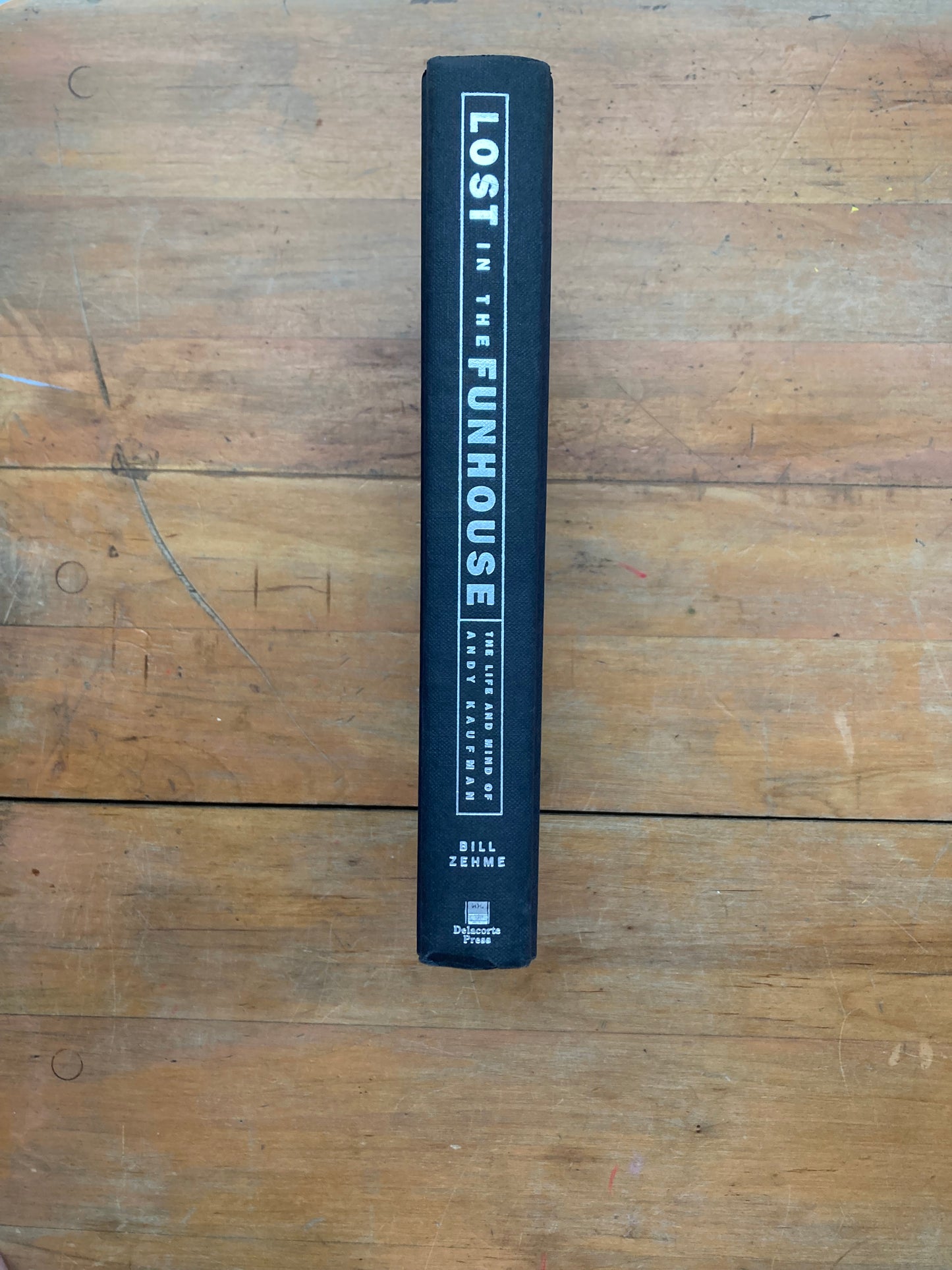 Lost in the Funhouse: The Life and Mind of Andy Kaufman by Bill Zehme. Delacorte Press. First Edition. 1999.