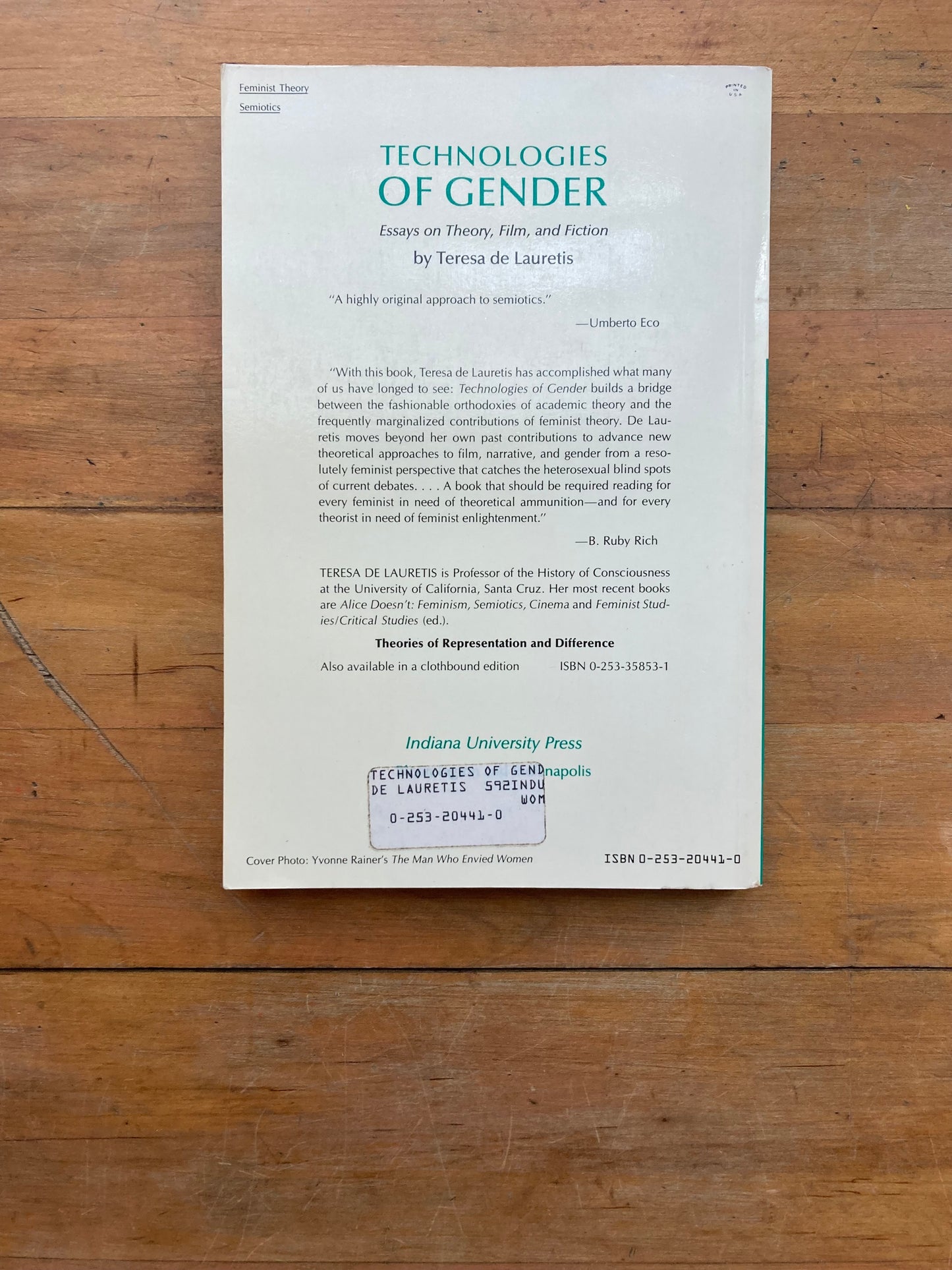 Technologies of Gender: Essays on Theory, Film, and Fiction by Teresa de Lauretis. A Midland Book. 1987.