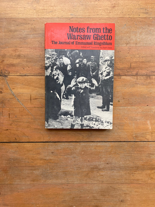 Notes from the Warsaw Ghetto: Journal of Emmanuel Ringelblum. Schocken Books. 1974.