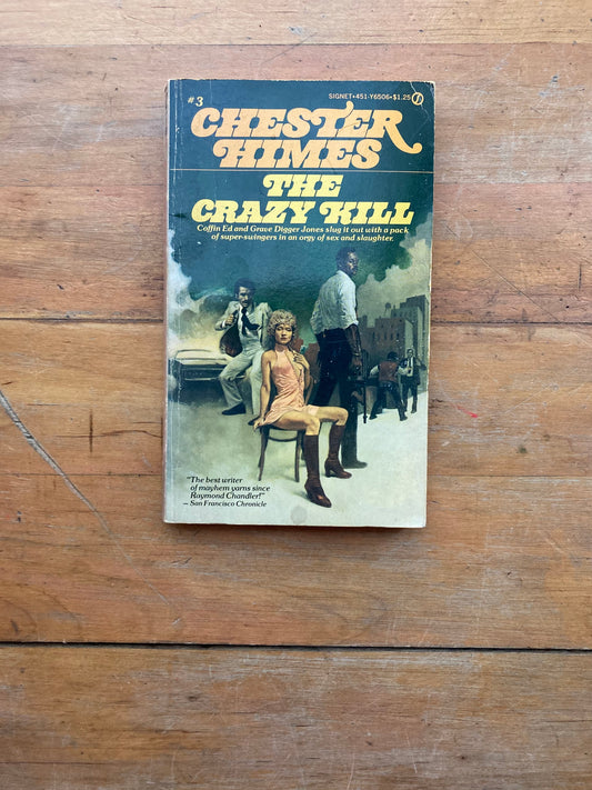 The Crazy Kill by Chester Himes. Signet Books. 1975.