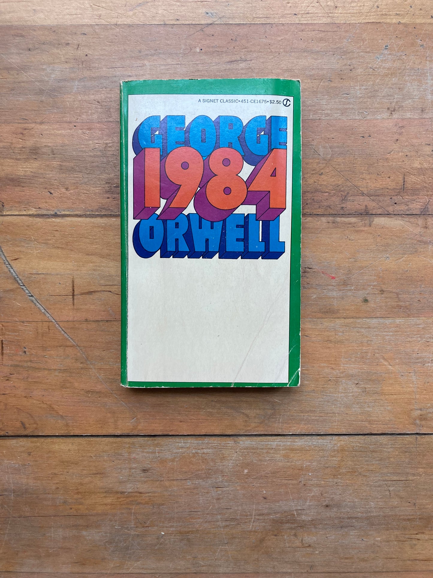 1984 by George Orwell. Signet Classics. 1981.