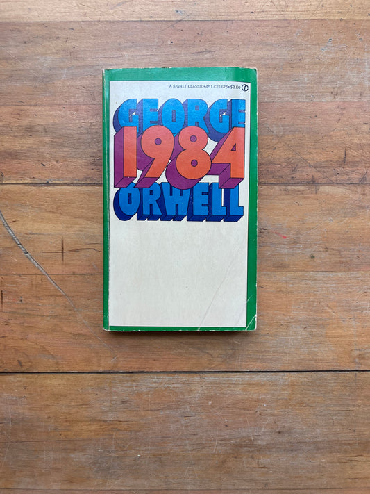 1984 by George Orwell. Signet Classics. 1981.