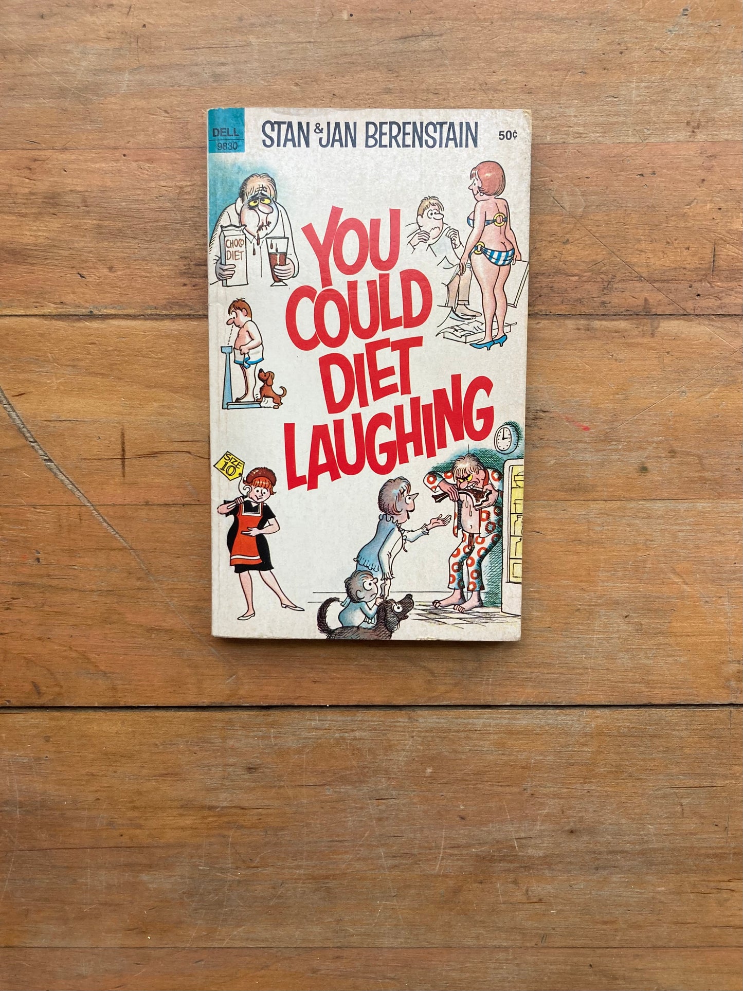 You Could Diet Laughing by Stan & Jan Berenstain. Dell Publishing Company. 1969.