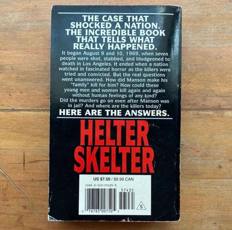 Helter Skelter by Vincent Bugliosi with Curt Gentry. Bantam Books. 1995.