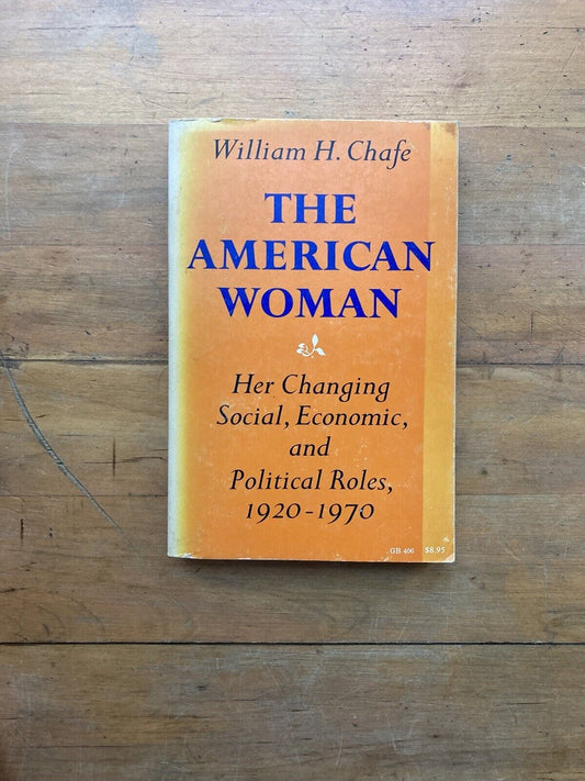  The American Woman: Her Changing Social, Economic, and Political Roles