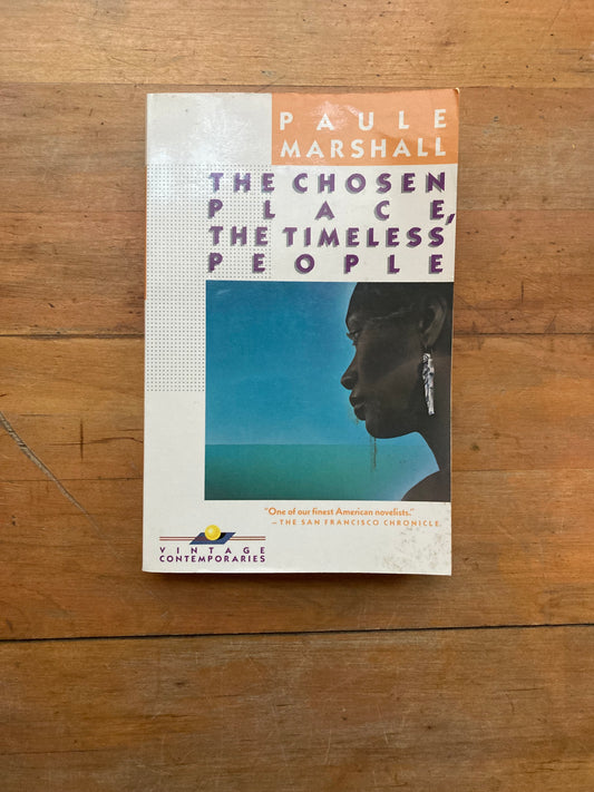 The Chosen Place, The Timeless People by Paule Marshall. Vintage Contemporaries. 1984.