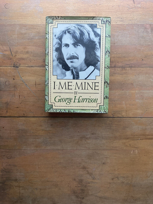 I, Me, Mine by George Harrison. Simon and Schuster. First printing, 1980.