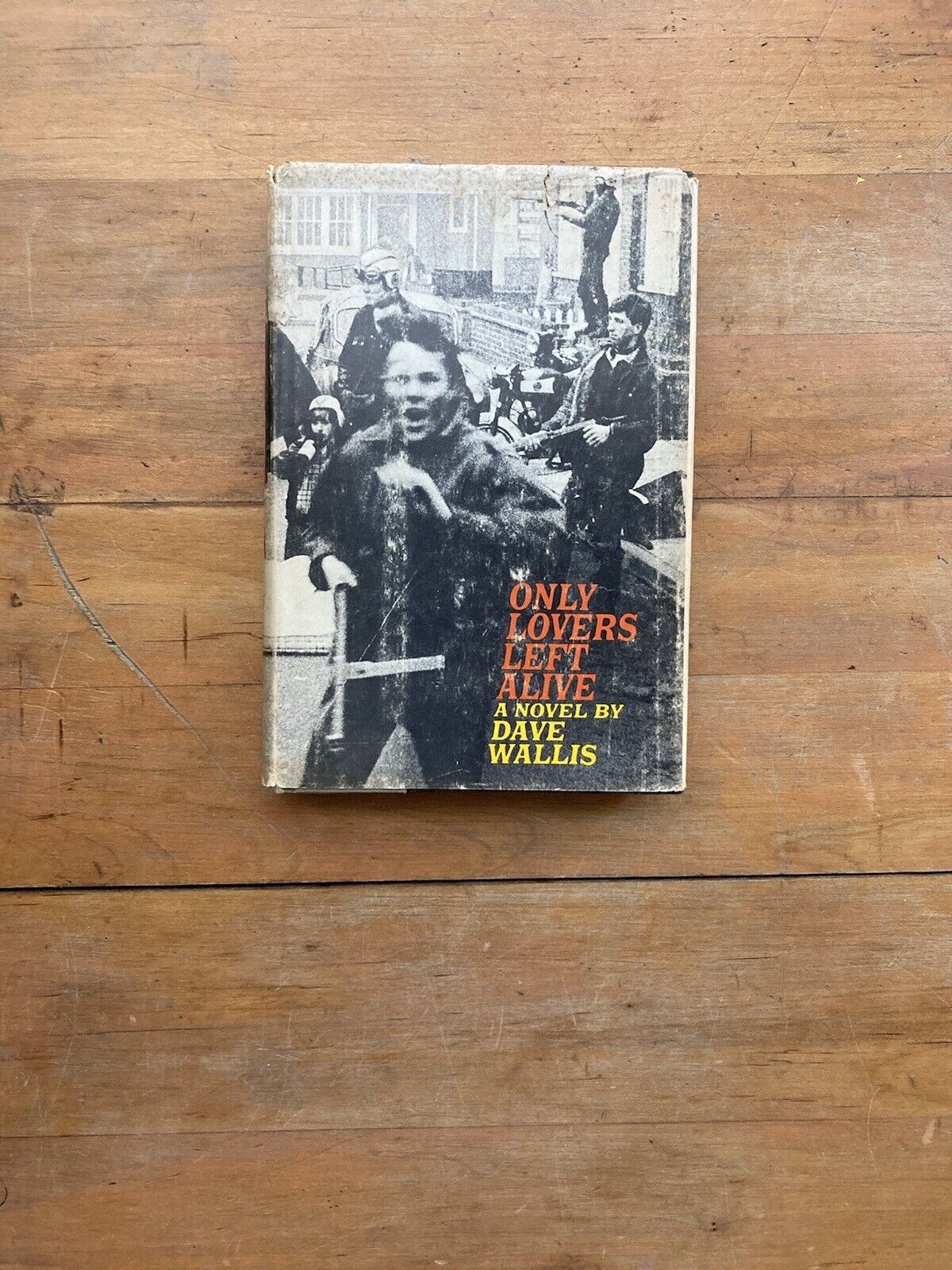 Only Lovers Left Alive by Dave Wallis. E.P. Dutton. First Edition. 1964.