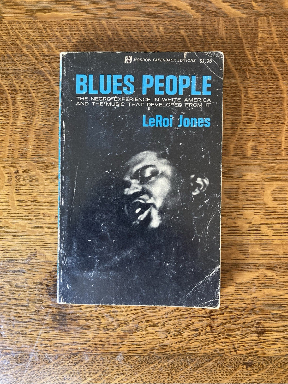 Blues People by LeRoi Jones. Morrow Paperbacks Editions. 1971.