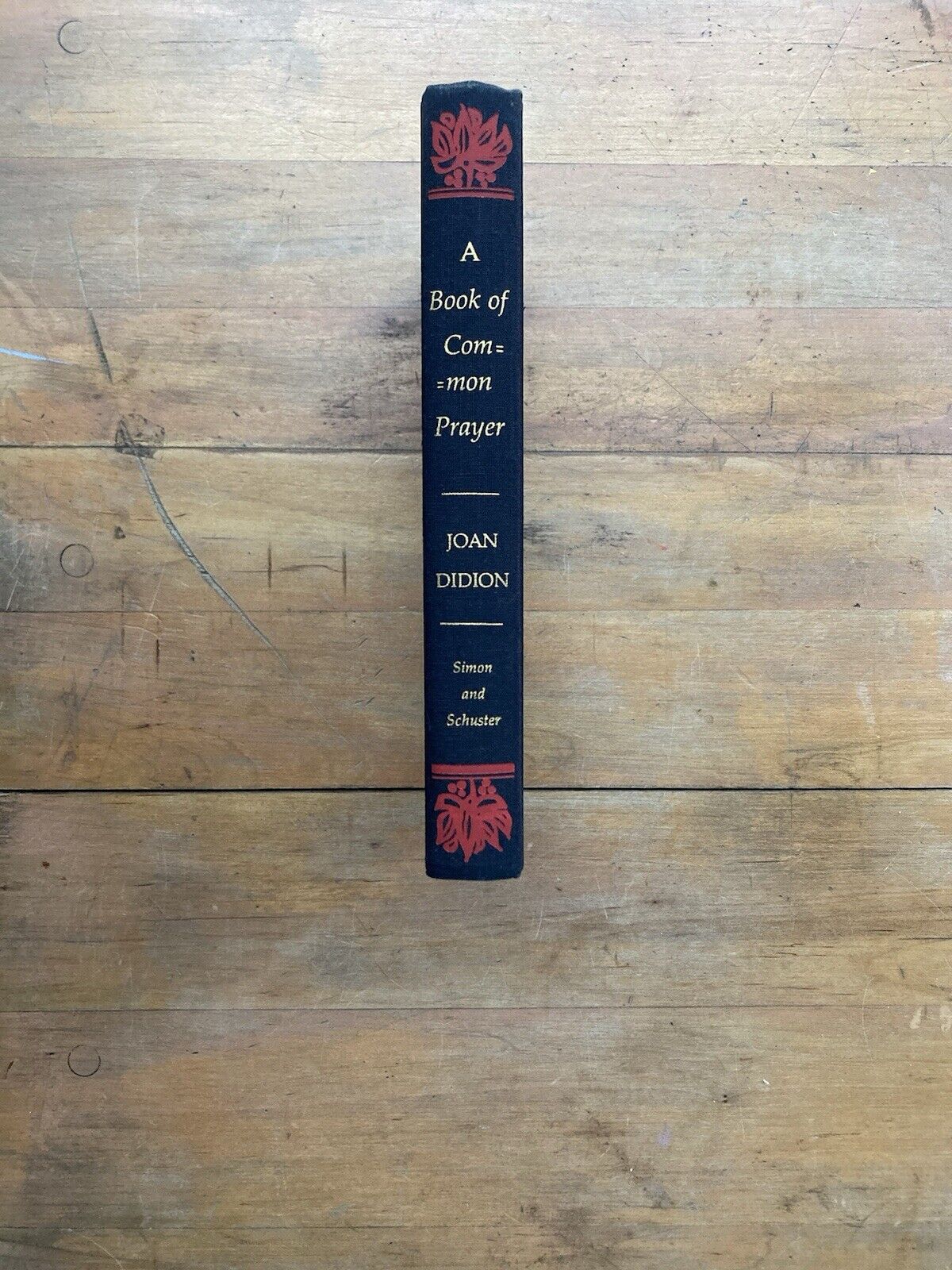 A Book of Common Prayer by Joan Didion. Simon and Schuster. First printing 1977.