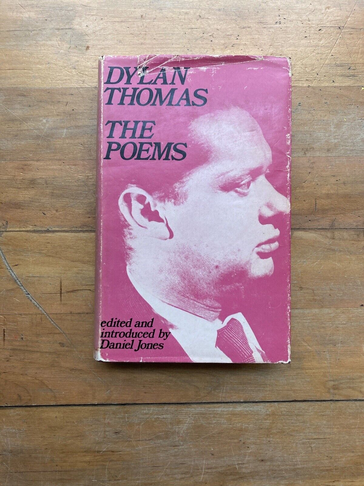 The Poems by Dylan Thomas. Edited by Daniel Jones. J.M. Dent & Sons LTD. 1974. 