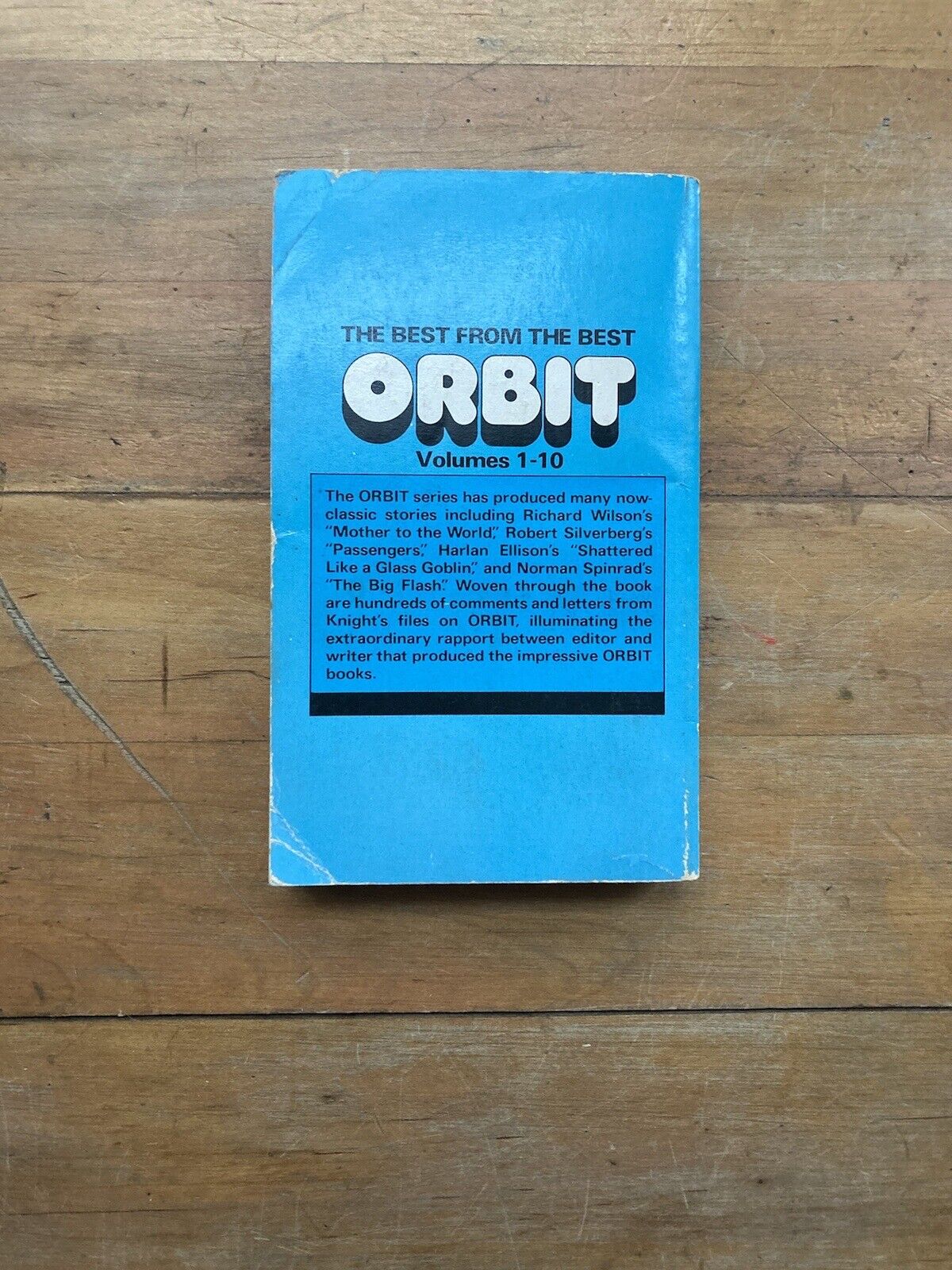 The Best from Orbit. Edited by Damon Knight. Berkley Medallion Edition. 1976. 