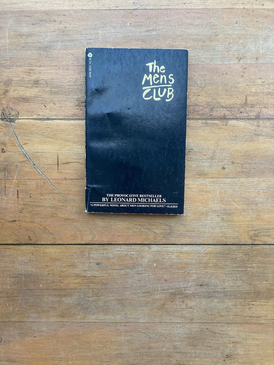 The Mens Club by Leonard Michaels. Avon Books. 1982.