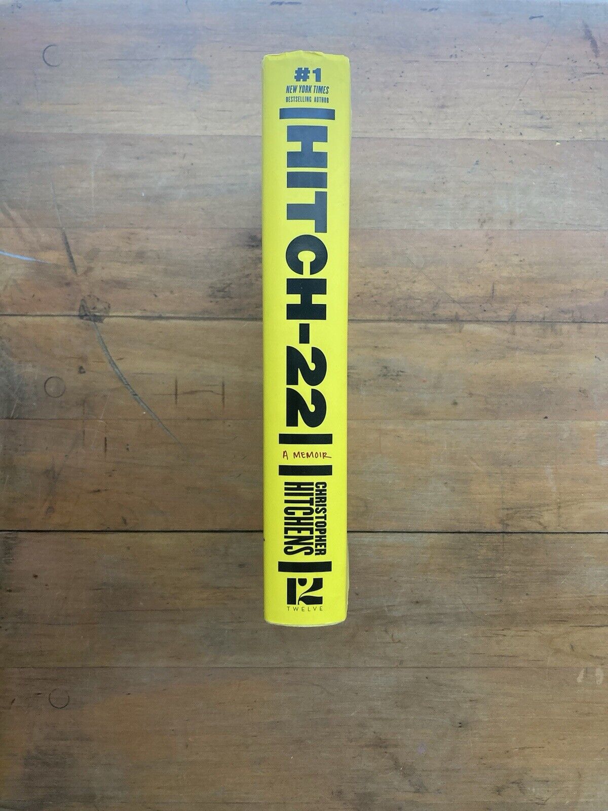 Hitch-22 by Christopher Hitchens. Twelve. First Edition. 2010.