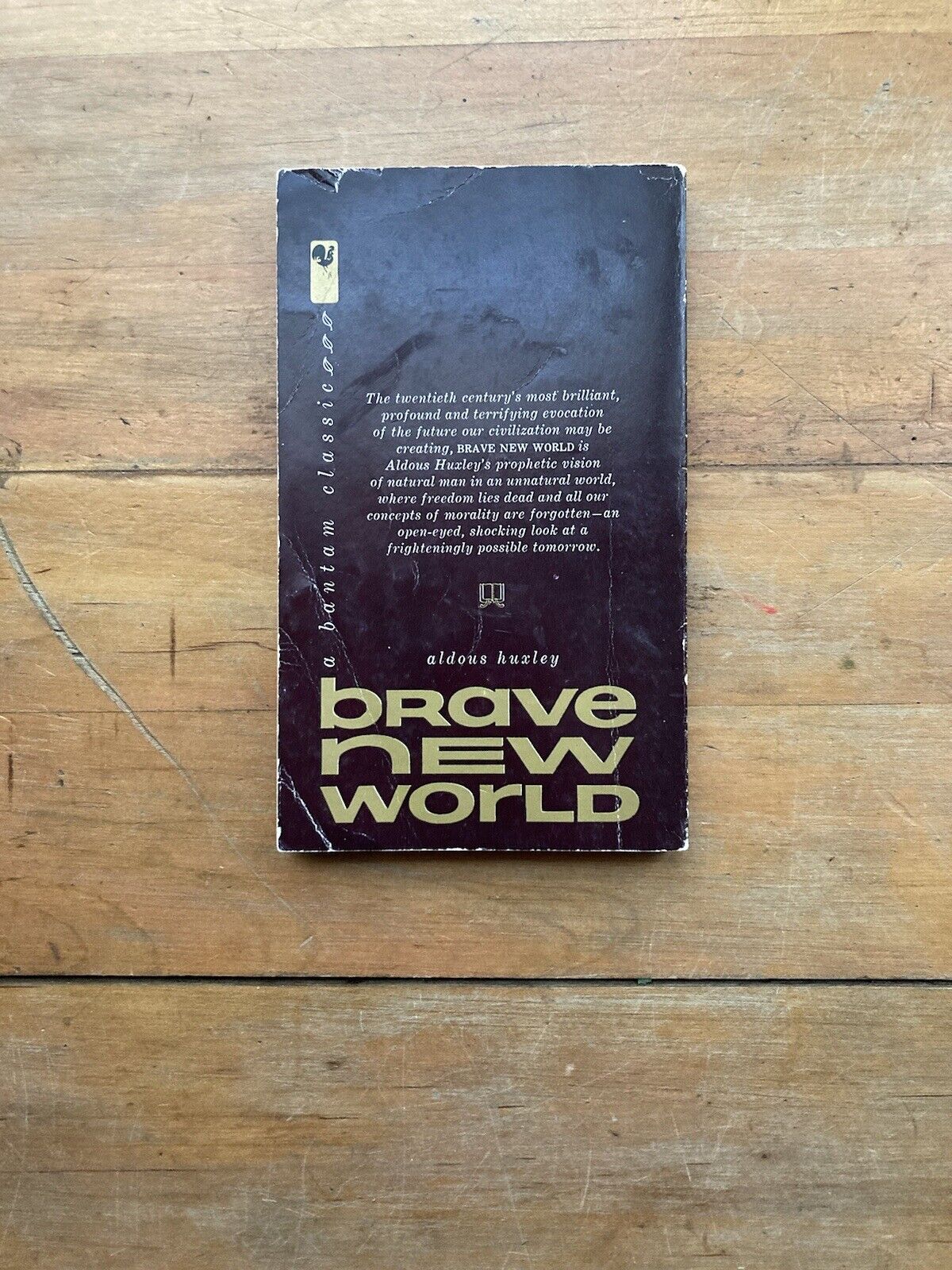 Brave New World by Aldous Huxley. Bantam Classic. 1958.