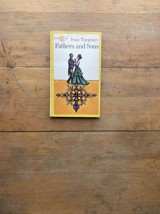 Fathers and Sons by Ivan Turgenev. Signet Classics. 7th printing.